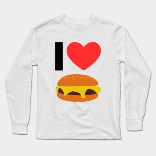 I love burger Long Sleeve T-Shirt